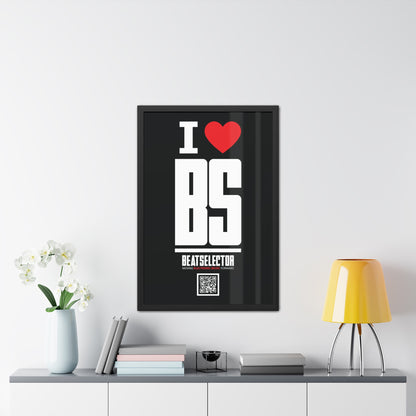 I Love BS Framed Poster