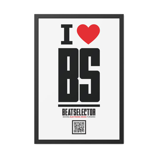 I Love BS Framed Poster