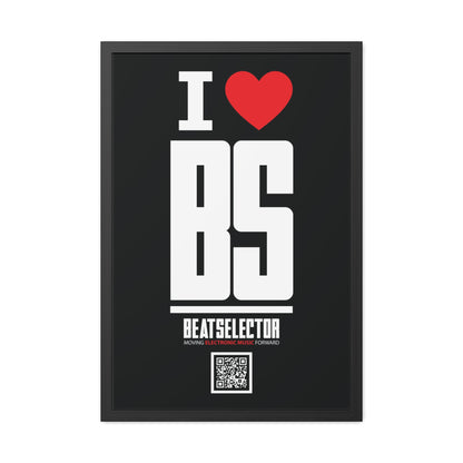 I Love BS Framed Poster